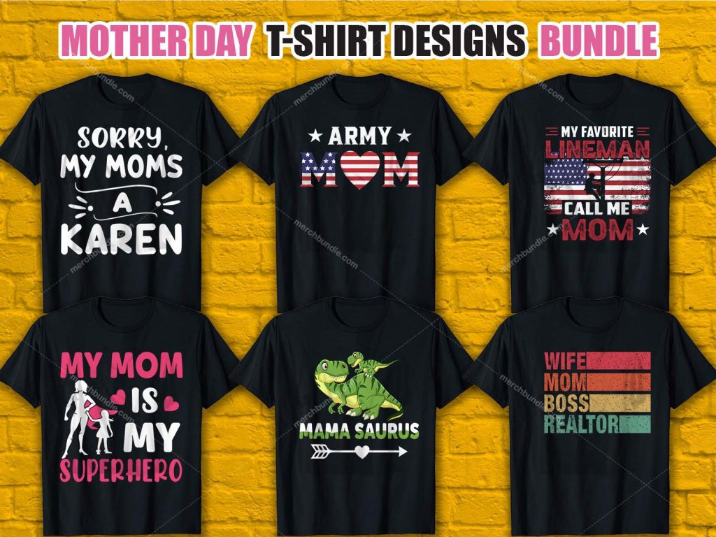 Mother Day Shirt Design Bundle Mom T Shirt Design Byndle