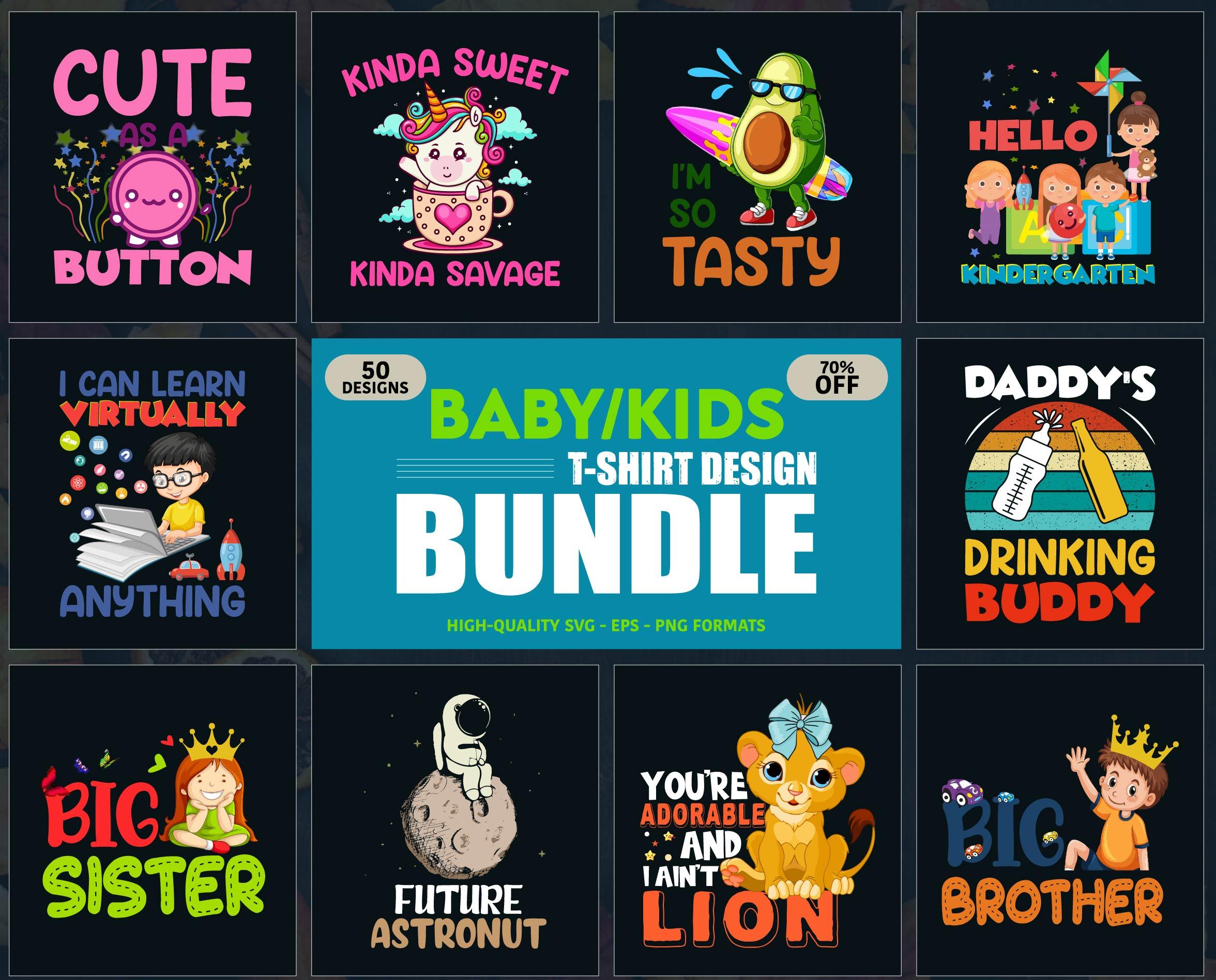 Baby T-Shirt Designs Bundle | 50 Kids T-Shirt SVG Vector Designs | Kids EPS, Baby SVG, Kids shirt design Bundle