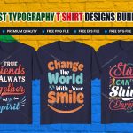 Typography T-Shirt Design Bundle – Inspirational Quotes T-Shirt Design V.5