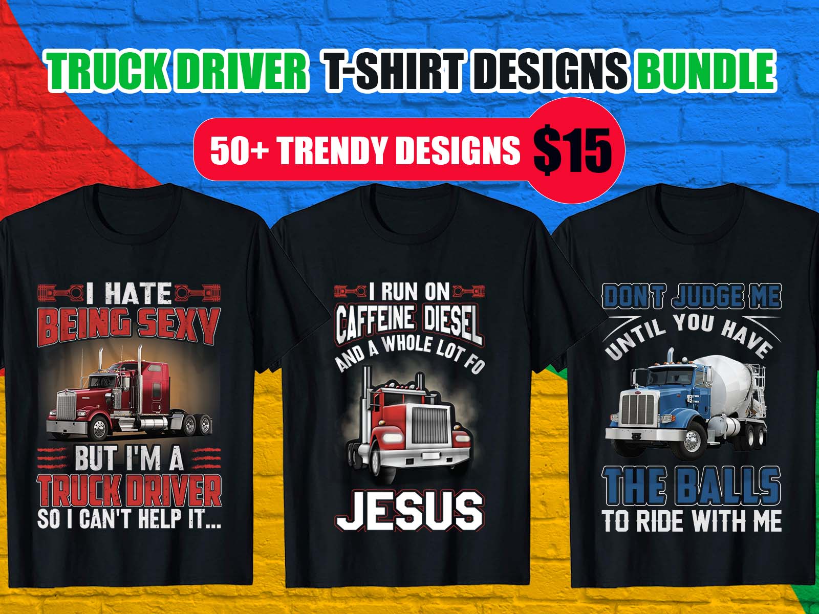 Truck Driver T-Shirt Design Bundle
