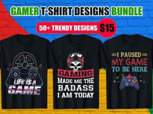 Trendy Gamer T-Shirts Design - Trendy Gamer T-Shirts Design