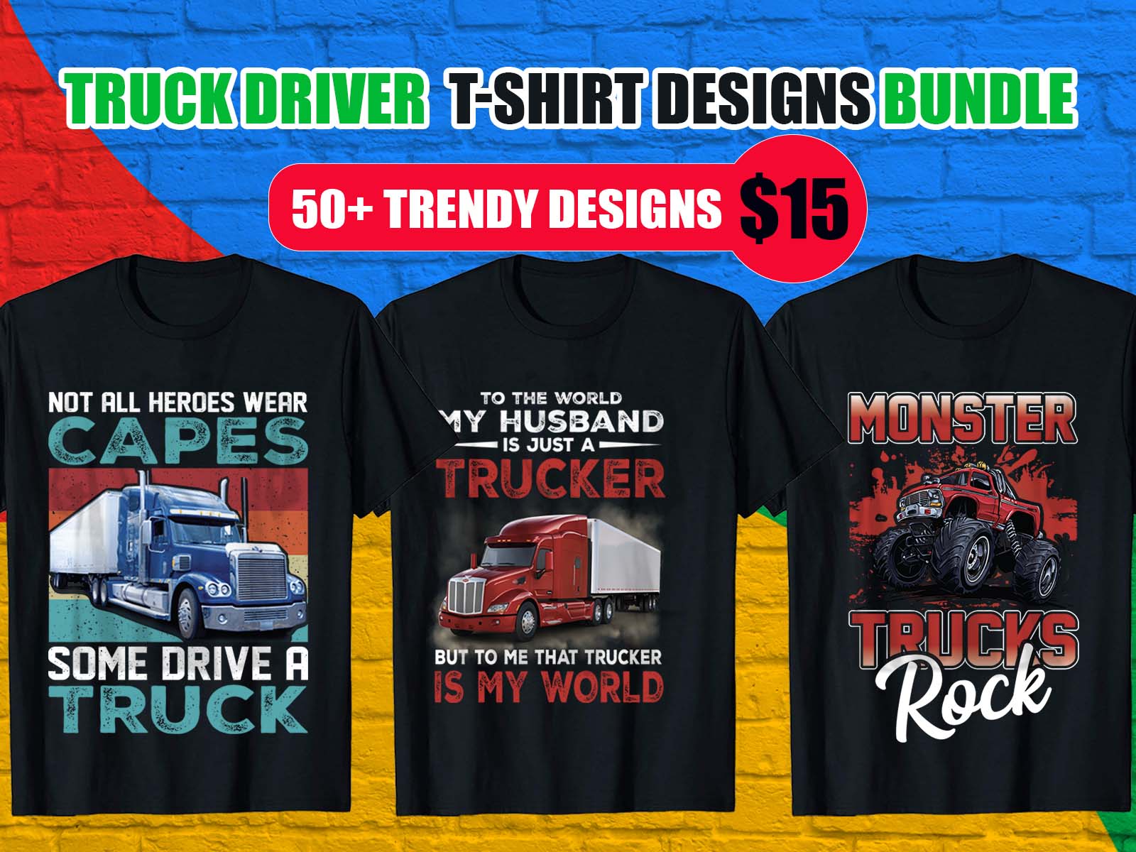 Truck Driver T-Shirt Design Bundle