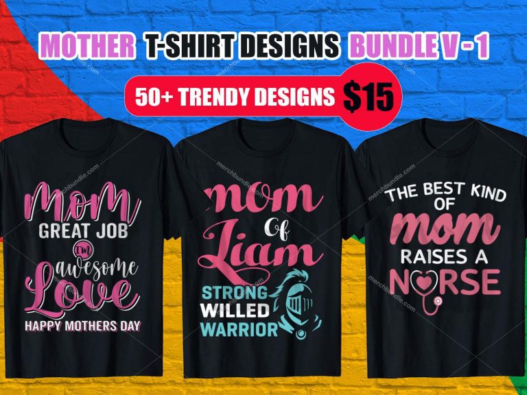 Best Selling Mom Shirt Design Bundle For POD Business