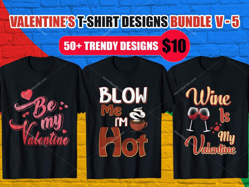 Valentine Day T Shirt Designs Bundle 5   MERCHBUNDLE