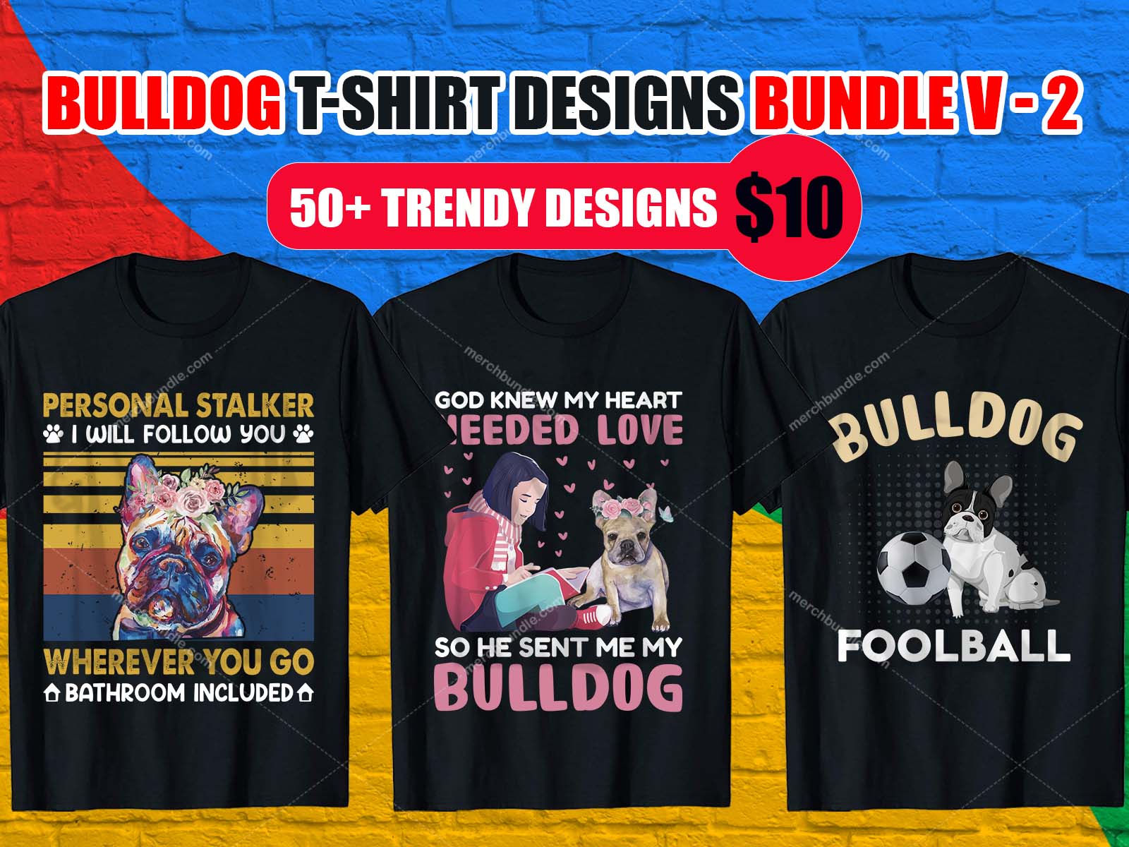 Bulldog T Shirt Design Bundle, French Bulldog, English Bulldog, American Bulldog 