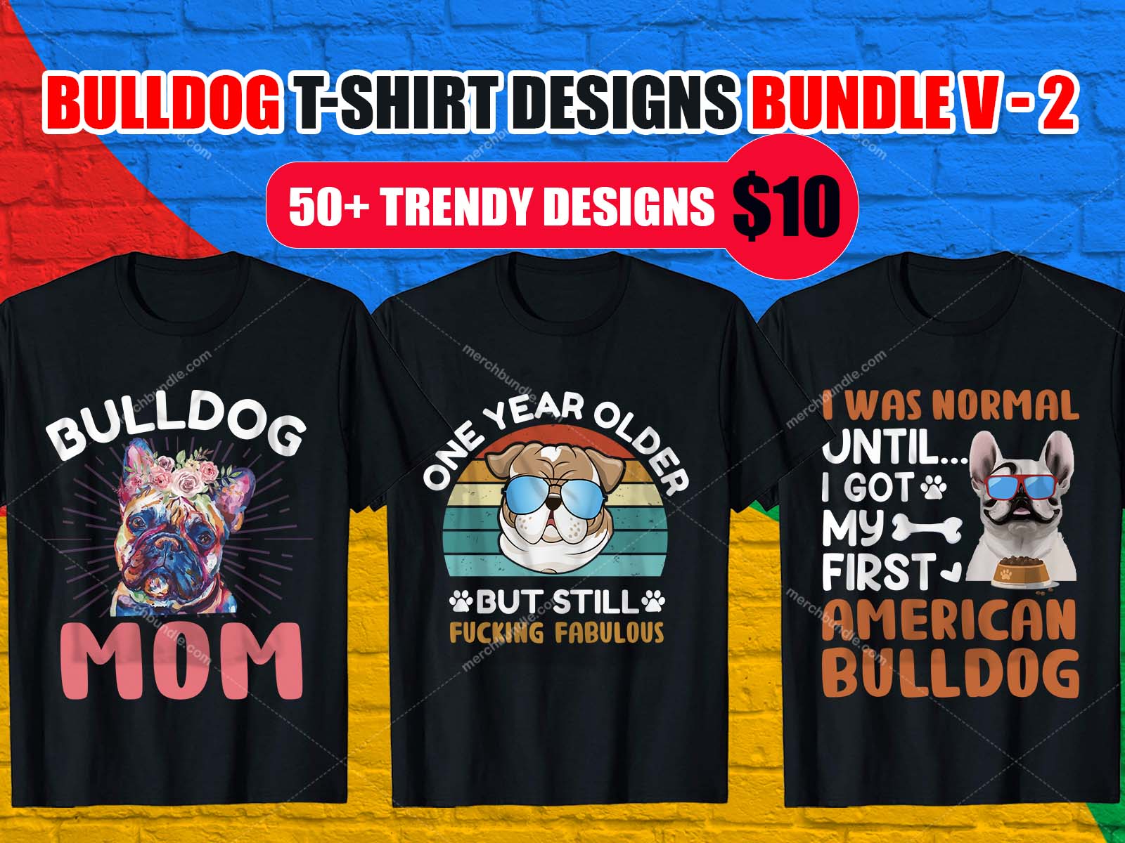 Bulldog T Shirt Design Bundle, French Bulldog, English Bulldog, American Bulldog 