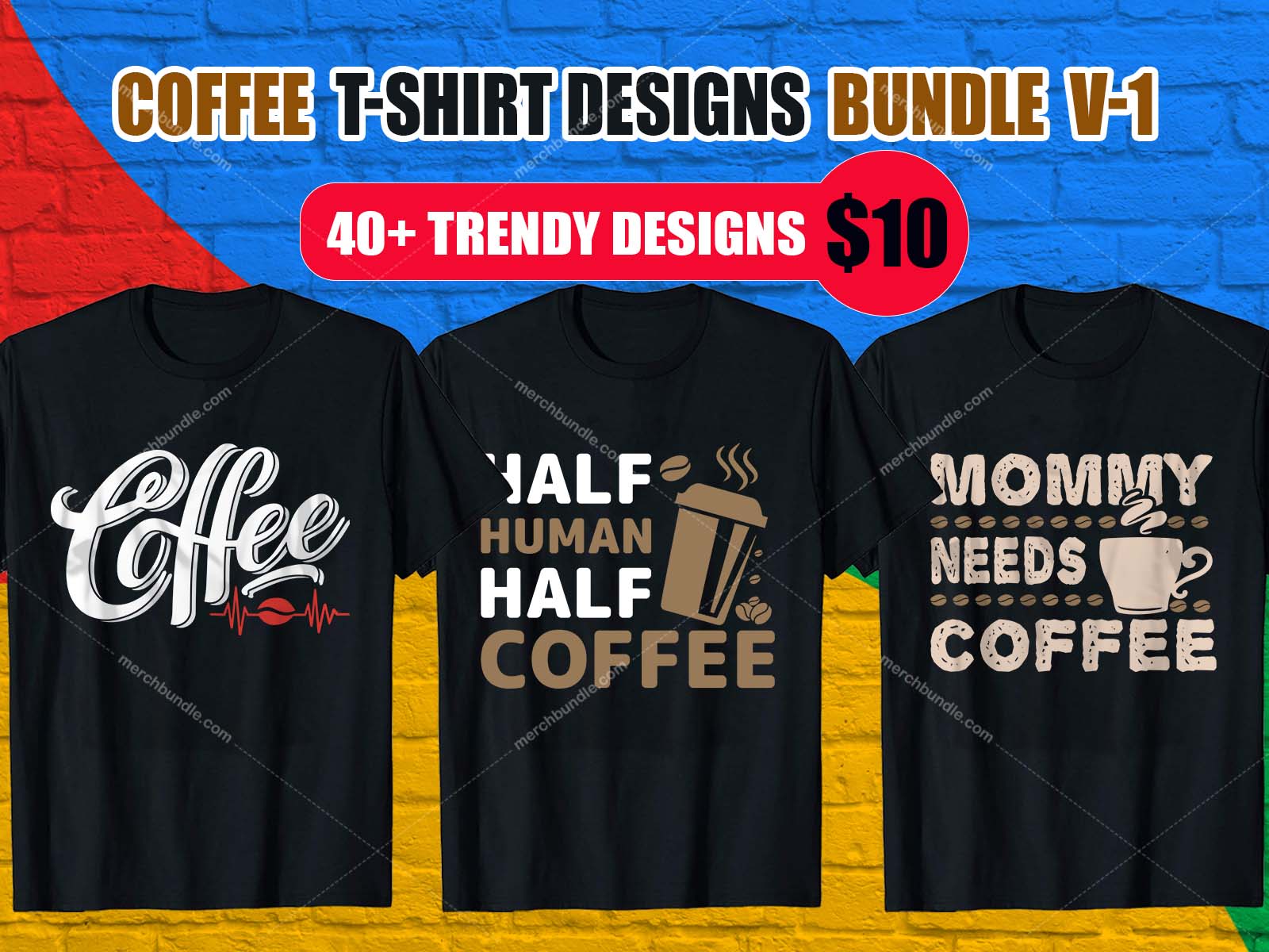 Coffee T-Shirt Design Bundle 