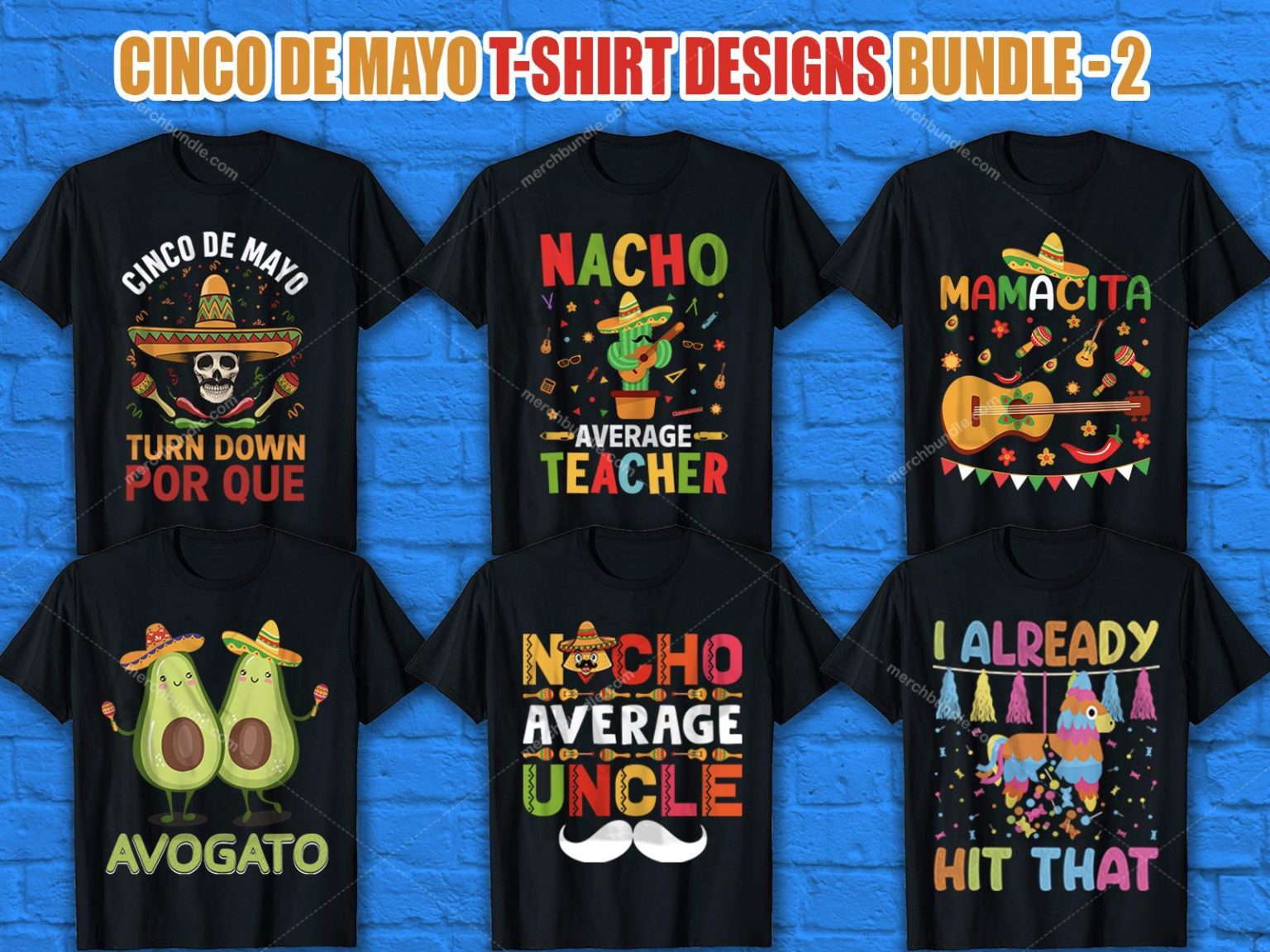 Cinco De Mayo TShirt Design Bundle Cinco De Mayo Shirt