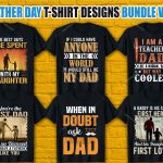 Father Day T Shirt Design Bundle – Dad T Shirt Design Bundle V.5
