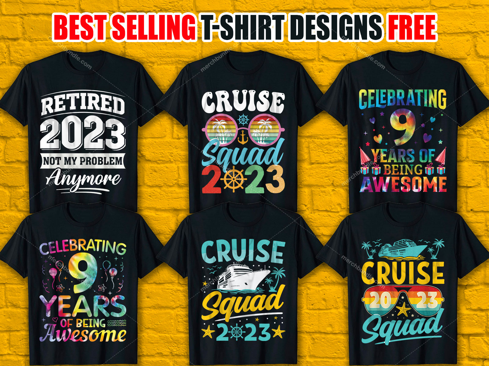 Best Selling T-Shirt Designs Bundle Free V.1