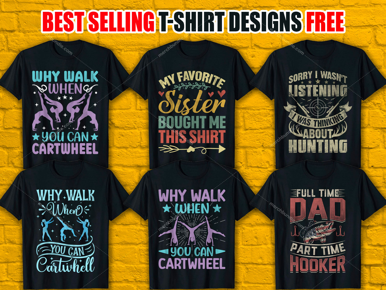 Best Selling  T-Shirt Designs Bundle Free V.22