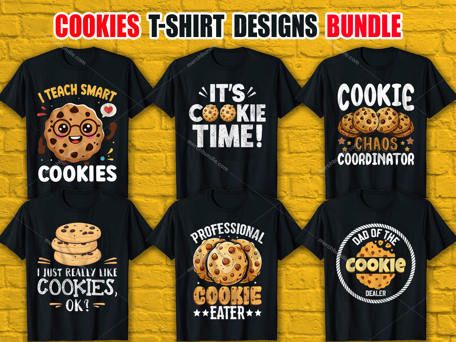 Cookies T-Shirt Designs Bundle V.1