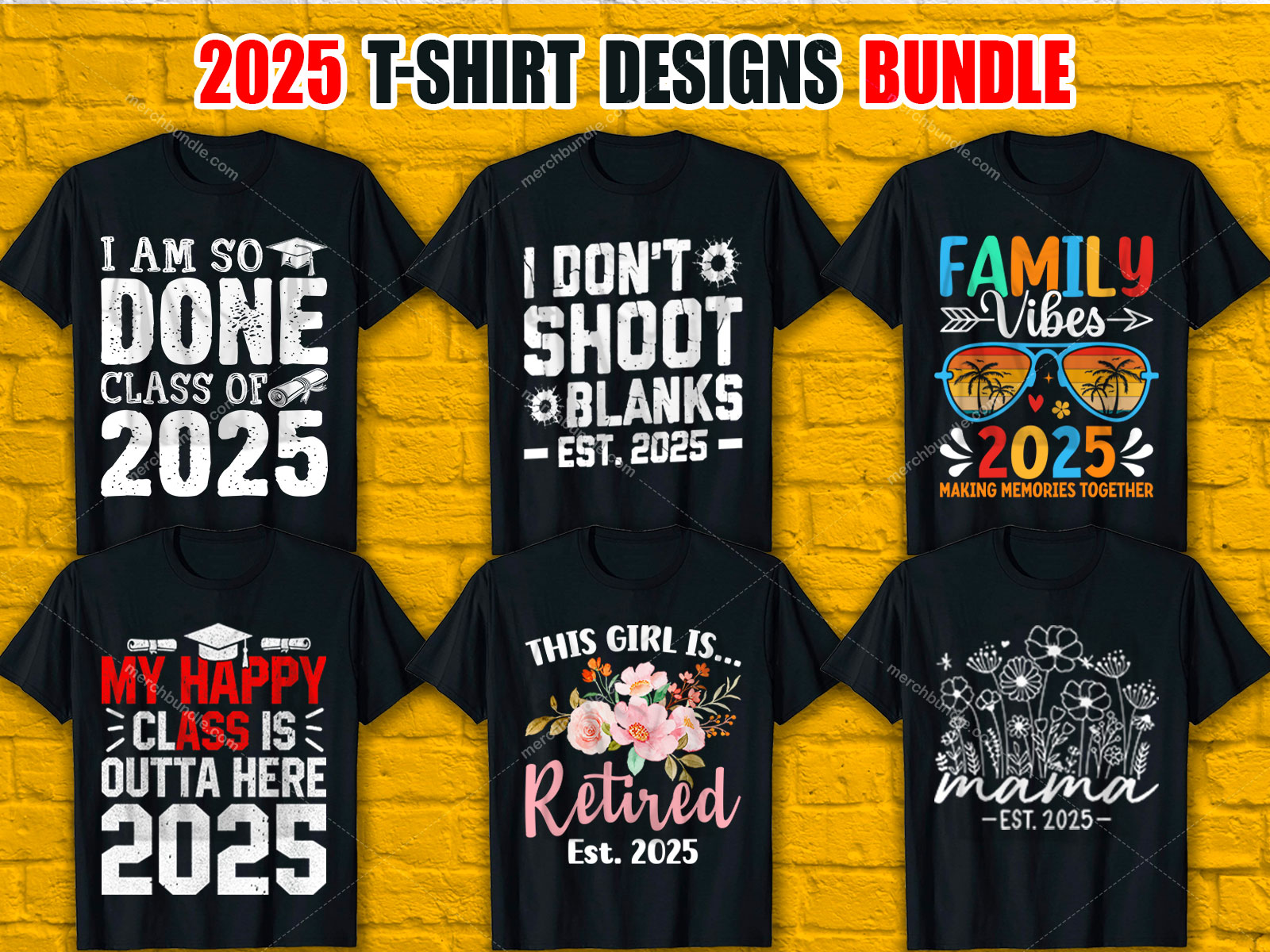 Trendy 2025 T-Shirt Designs Bundle V.3