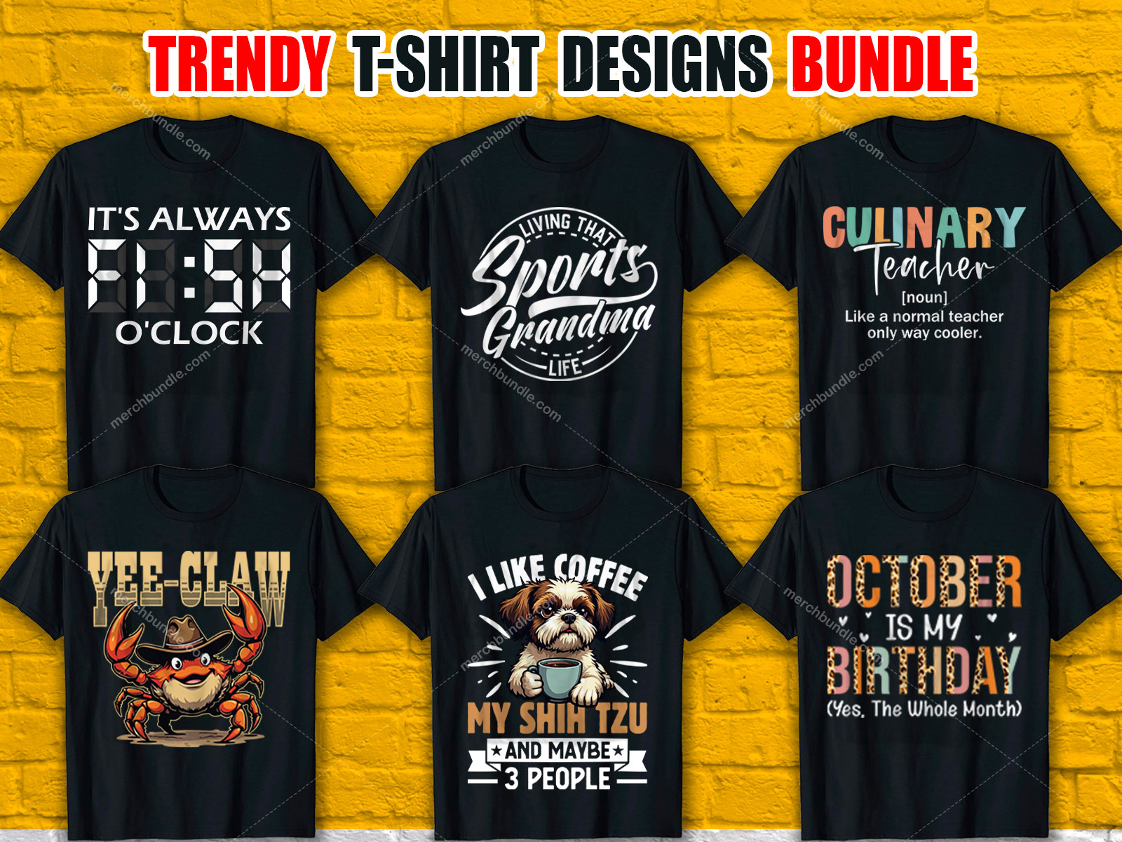 Trendy T-Shirt Designs Bundle V.1